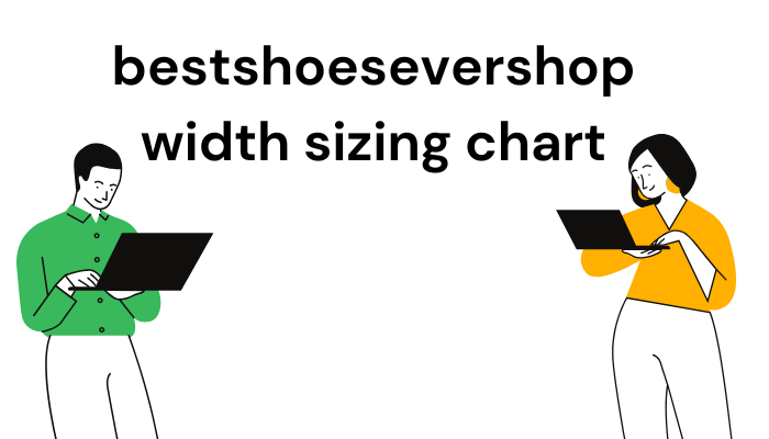BestShoeSeverShop Width Sizing Chart Guide 2026